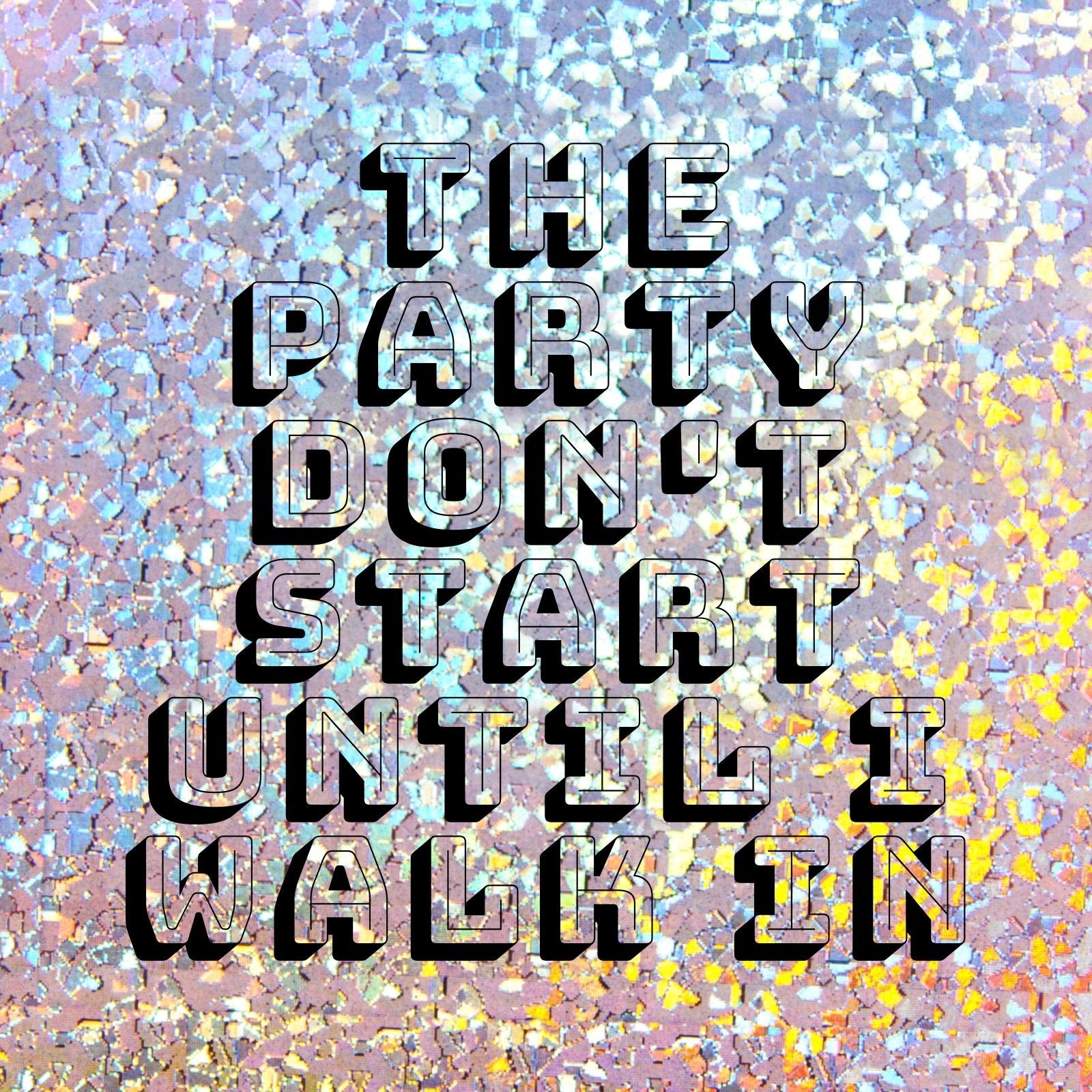 SALTY MIXTAPE: THE PARTY DON'T START UNTIL I WALK IN
