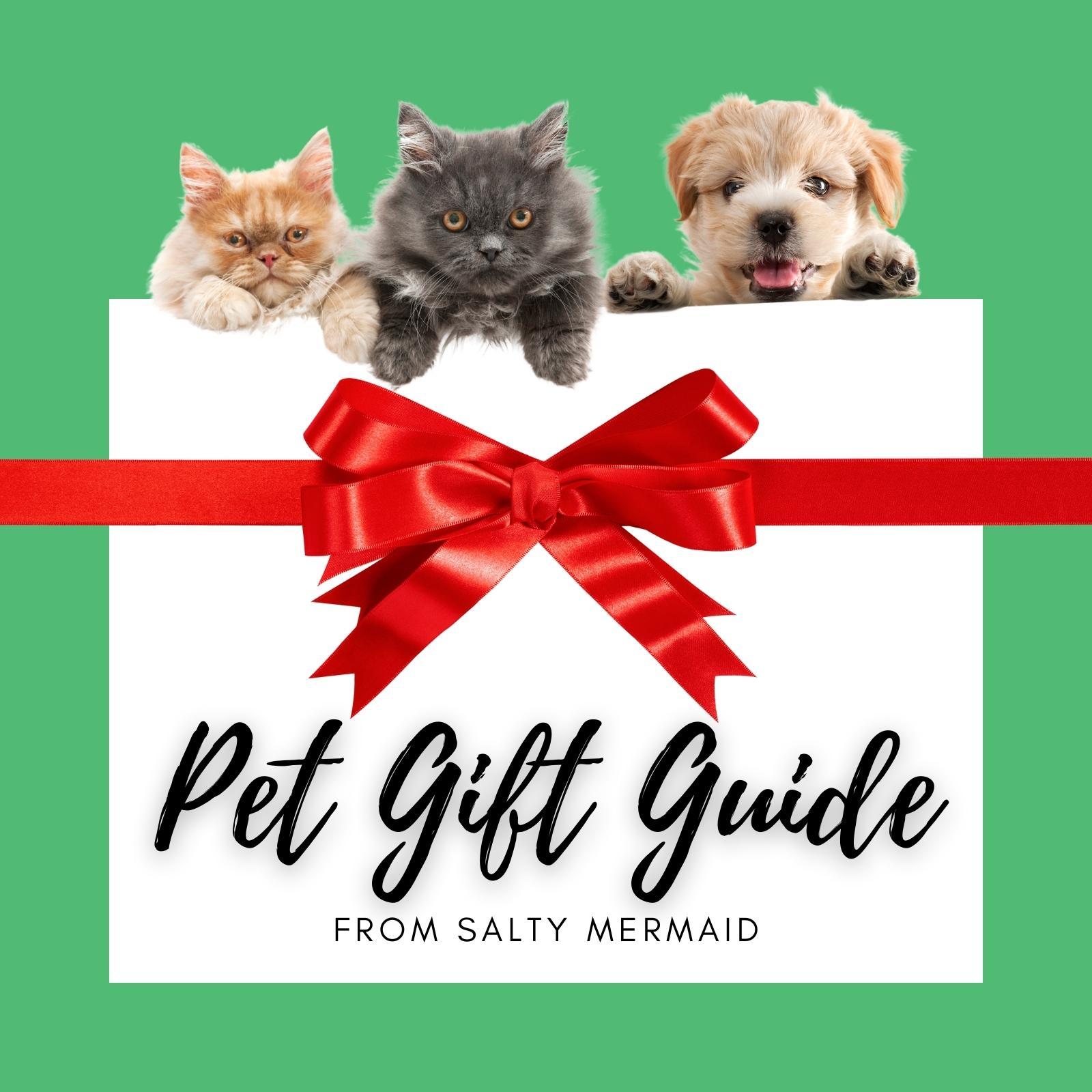 SALTY PET GIFT GUIDE