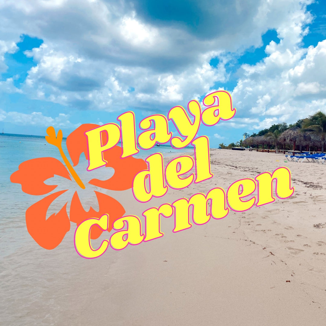 Salty Vacay: Playa Del Carmen, México