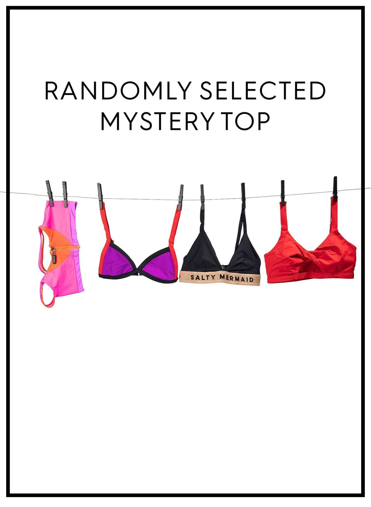 $10 Randomly Selected Bikini Top