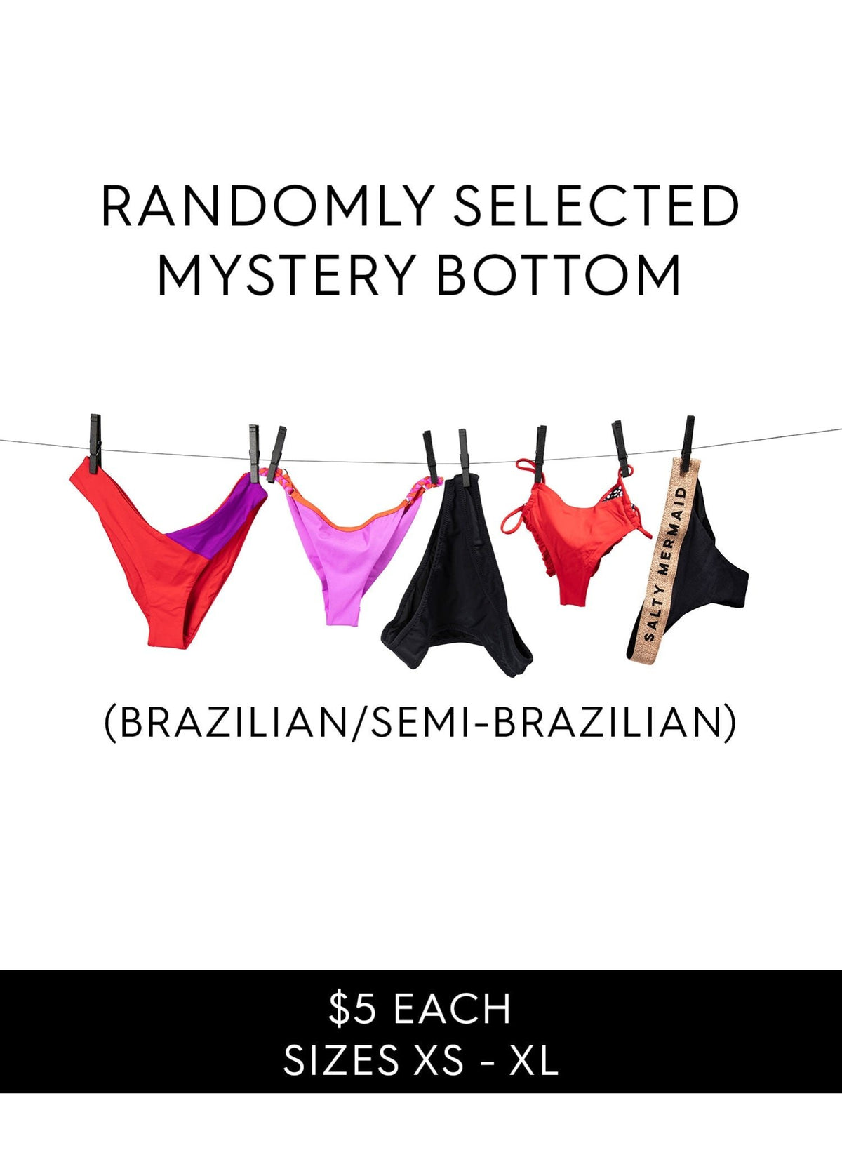 $5 Randomly Selected Bikini Bottom - Brazilian Style - Salty Mermaid Swim